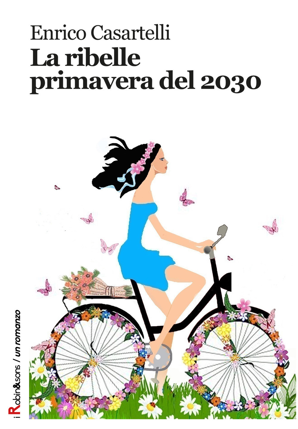 La ribelle primavera del 2030