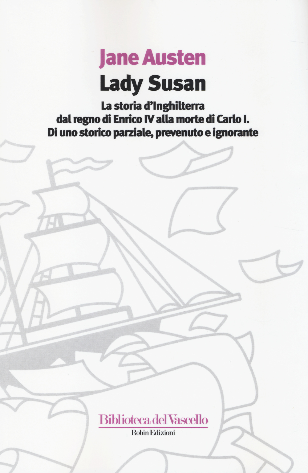 Lady Susan-La storia d'Inghilterra dal regno di Enrico IV alla …