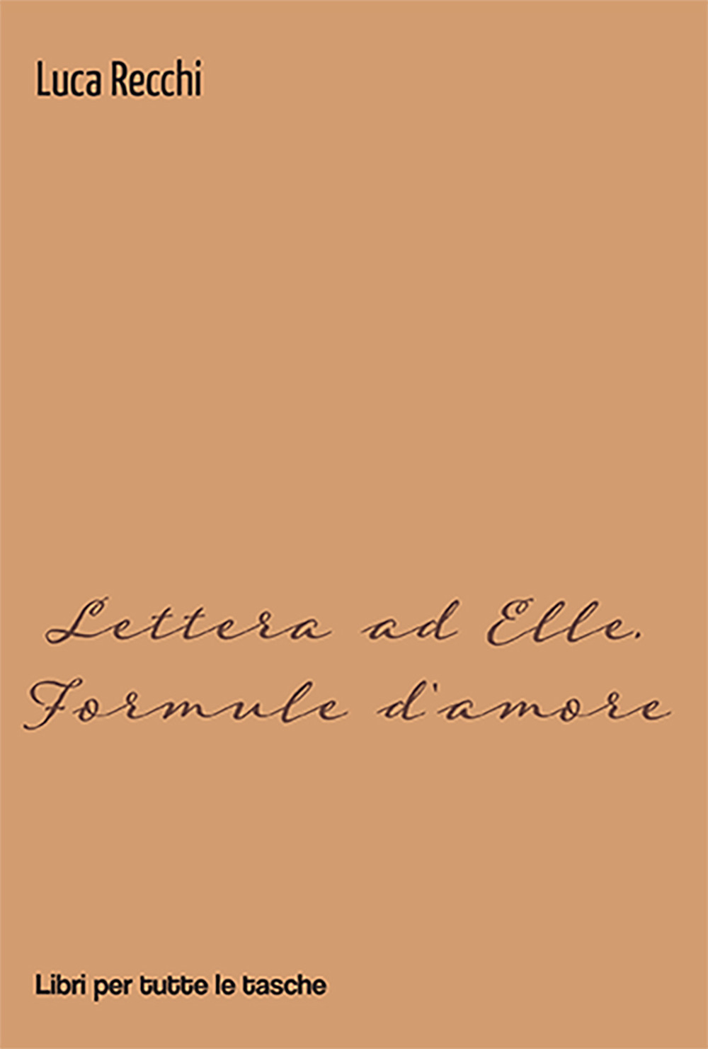 Lettera ad Elle. Formule d'amore