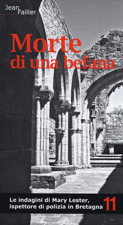 Morte di una befana. Le indagini di Mary Lester, ispettore …
