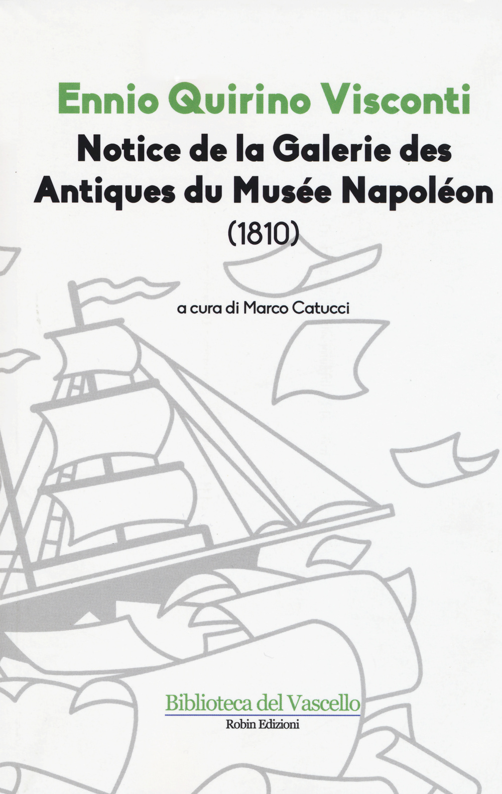 Notice de la galerie des antiques du Musée Napoléon (1810)