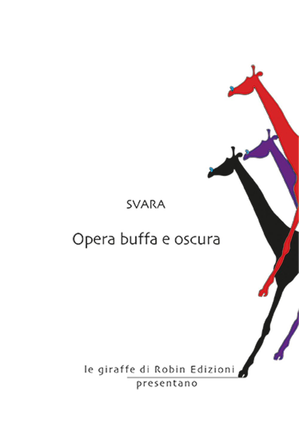 Opera buffa e oscura