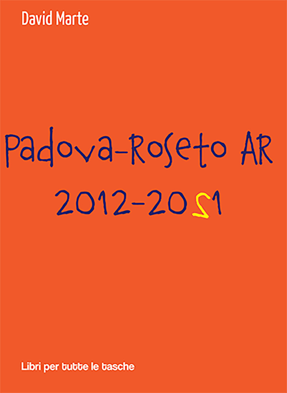 Padova-Roseto AR 2012-2021