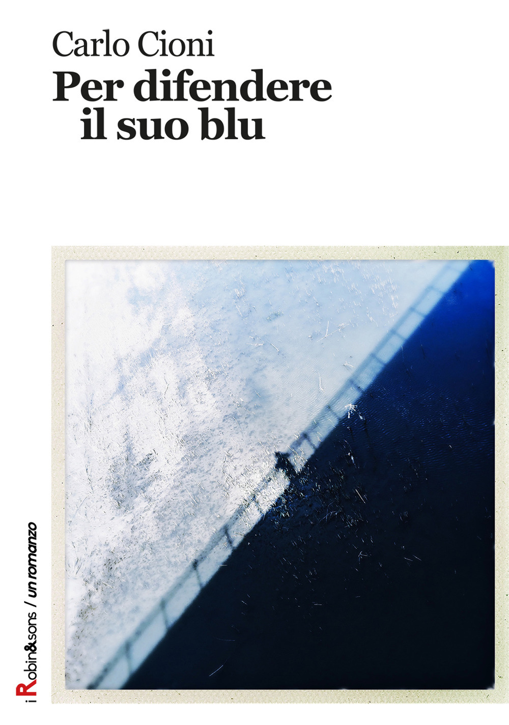 Per difendere il suo blu