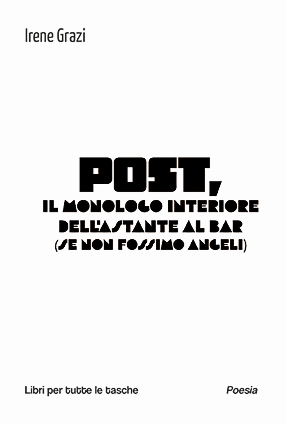 Post, il monologo interiore dell'astante al bar