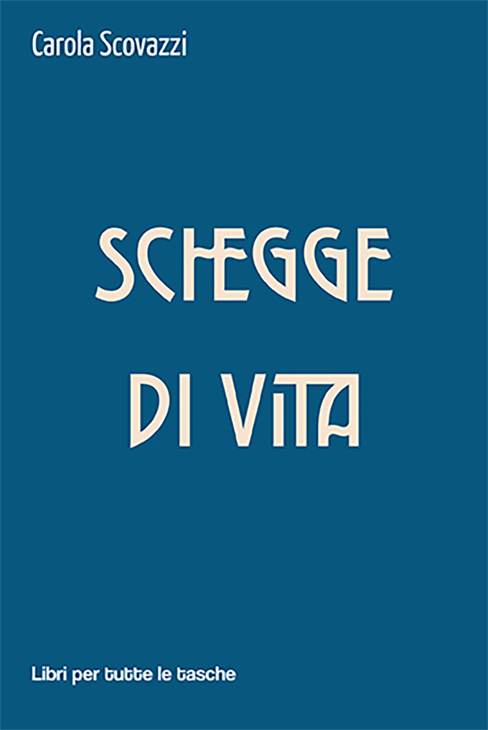 Schegge di vita