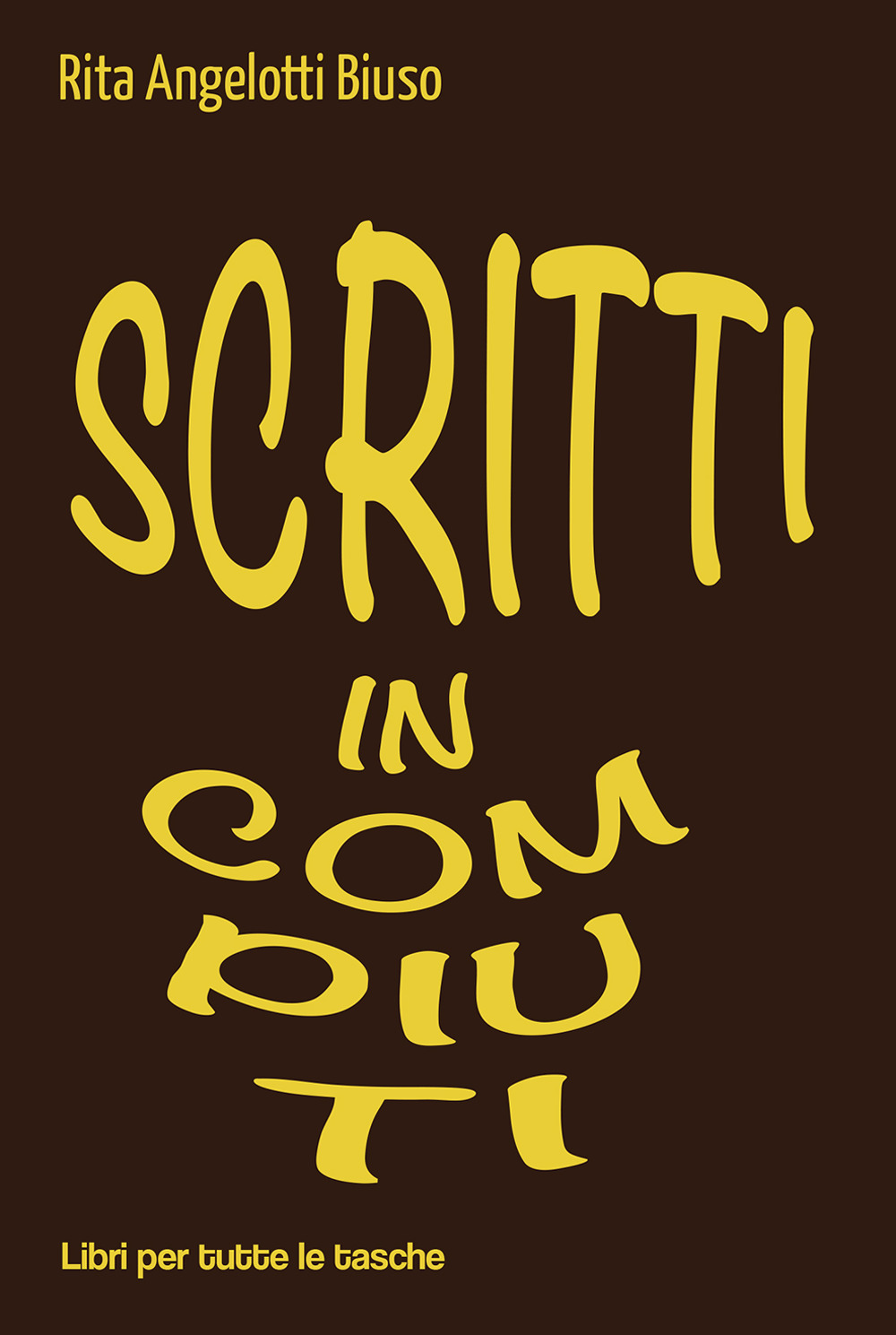 Scritti incompiuti