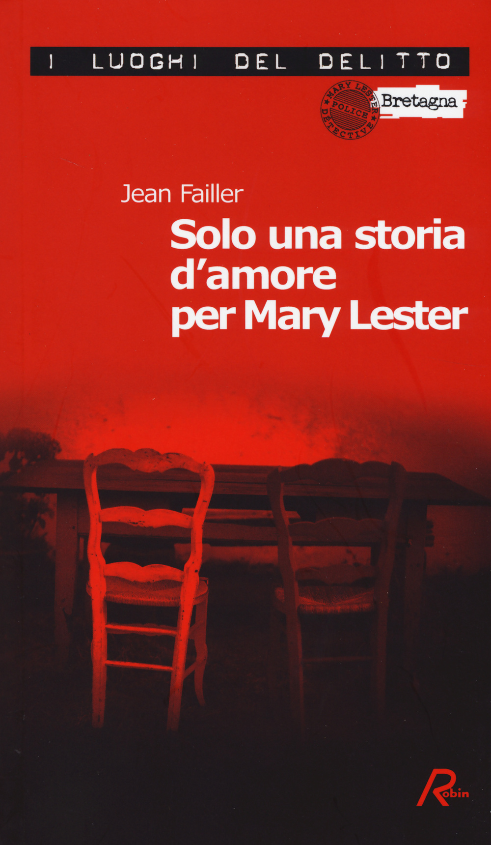 Solo una storia d'amore per Mary Lester. Le inchieste di …