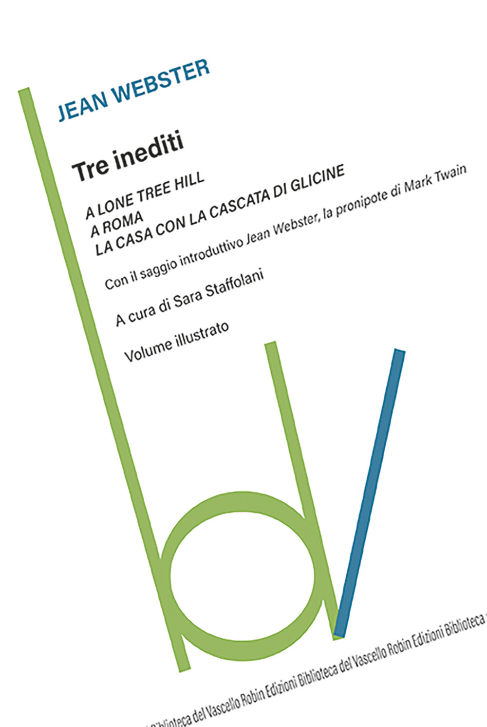 Tre inediti: A Lone Tree Hill-A Roma-La casa con la …