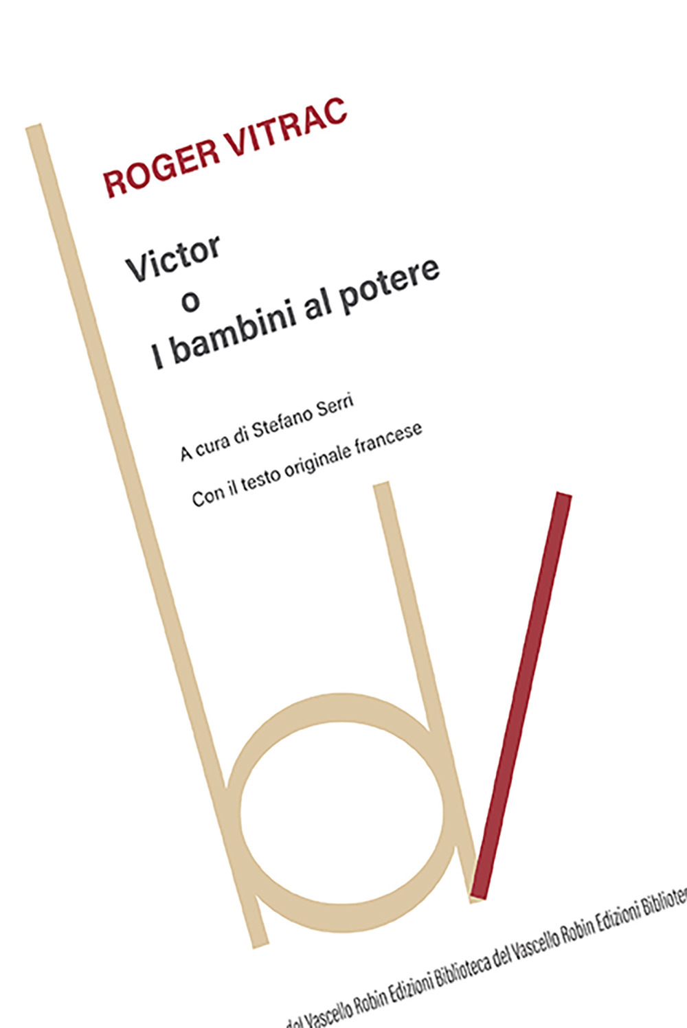 Victor o i bambini al potere