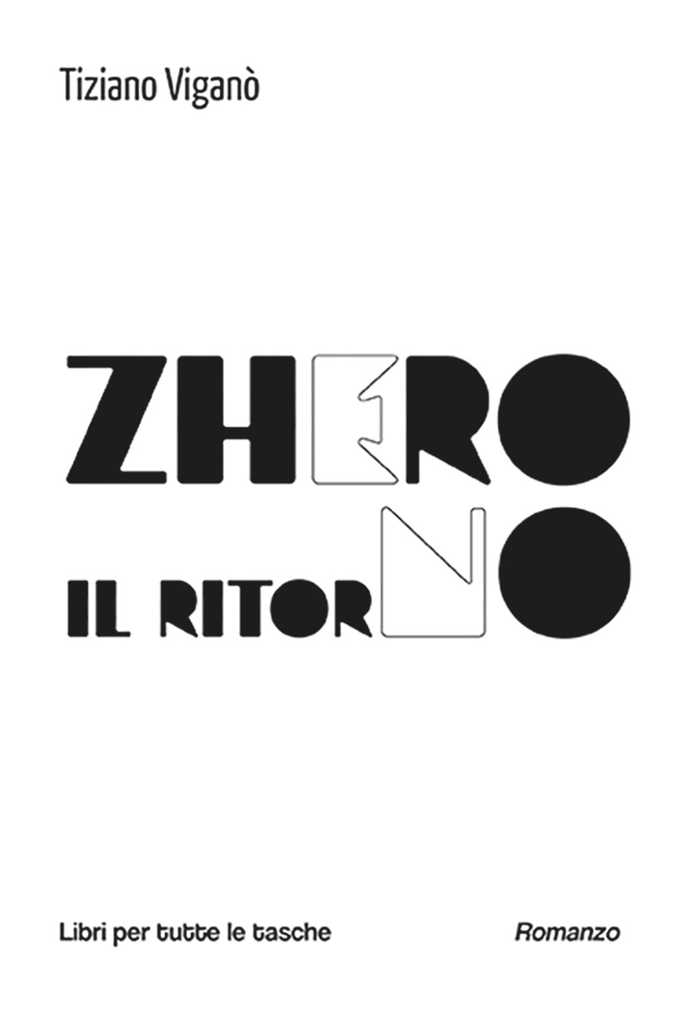Zhero (il ritorno)