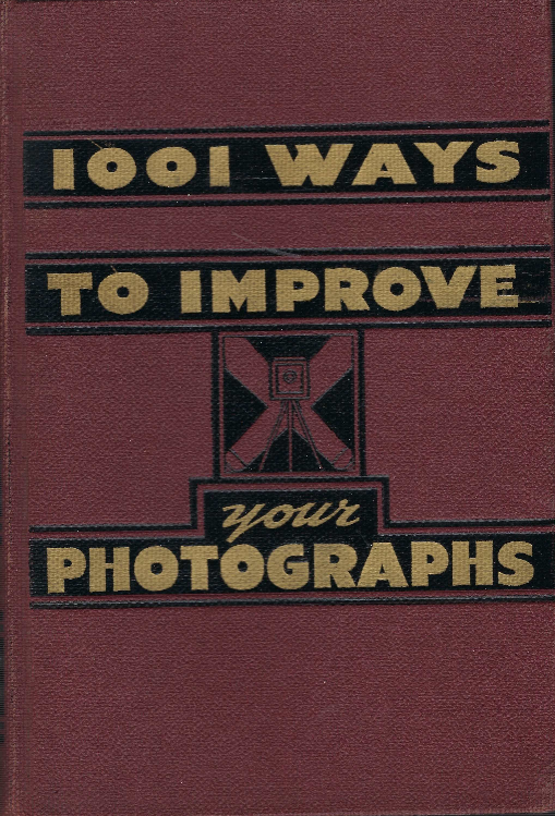 1001 Ways To Improve Your Photographs