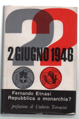 2 Giugno 1946 Repubblica O Monarchia?