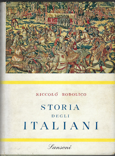 Storia Degli Italiani Con 142 Illustrazioni Fuori Testo