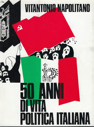 50 Anni Di Vita Politica Italiana