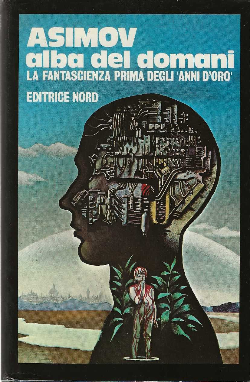 Alba del domani. La fantascienza prima degli 'anni d'oro '