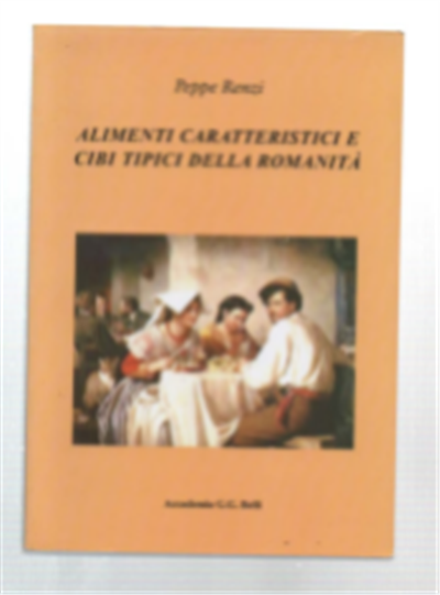 Alimenti Caratteristici E Cibi Tipici Della Romanità