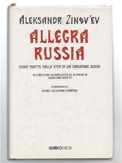 Allegra Russia. Scene Tratte Dalla Vita Di Un Ubriacone Russo