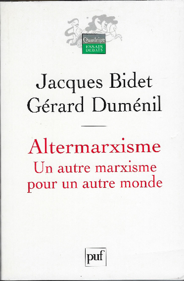 Altermarxisme - Un Autre Marxisme Pour Un Autre Monde