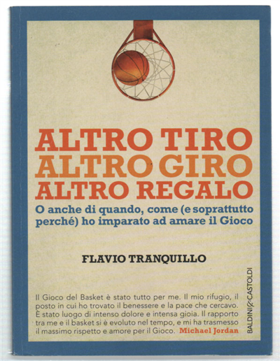 Altro Tiro, Altro Giro, Altro Regalo. O Anche Di Quando, …