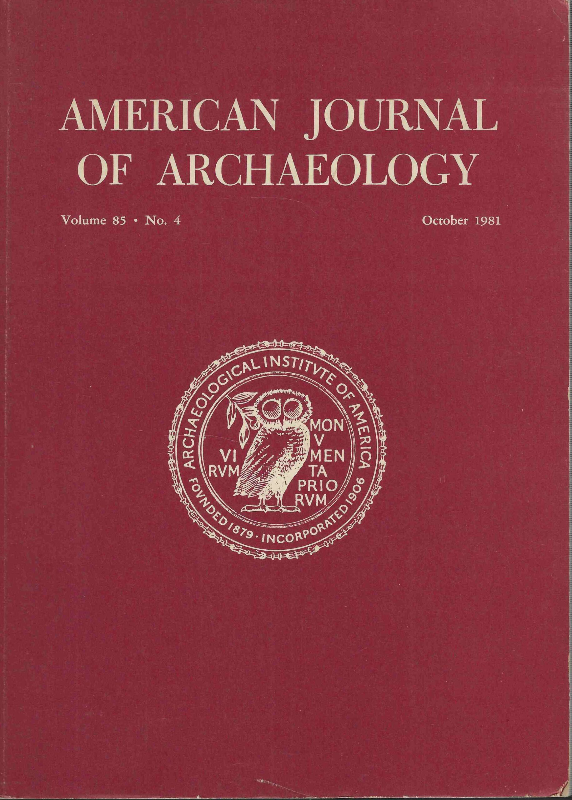 American Journal Of Archaeology. Volume 85. No 4