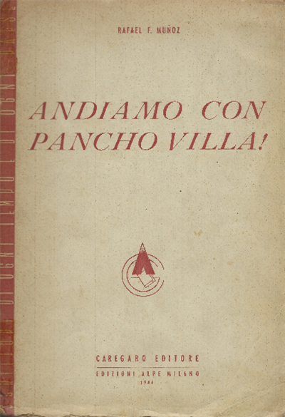 Andiamo Con Pancho Villa!