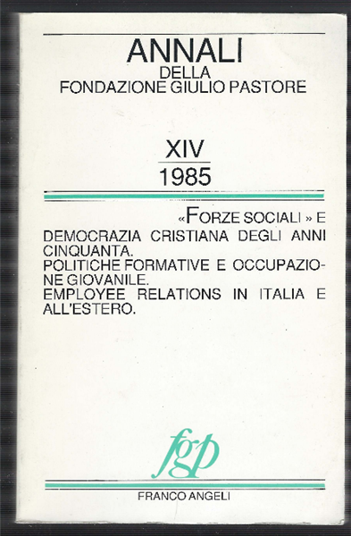 Annali Della Fondazione Giulio Pastore Xiv 1985