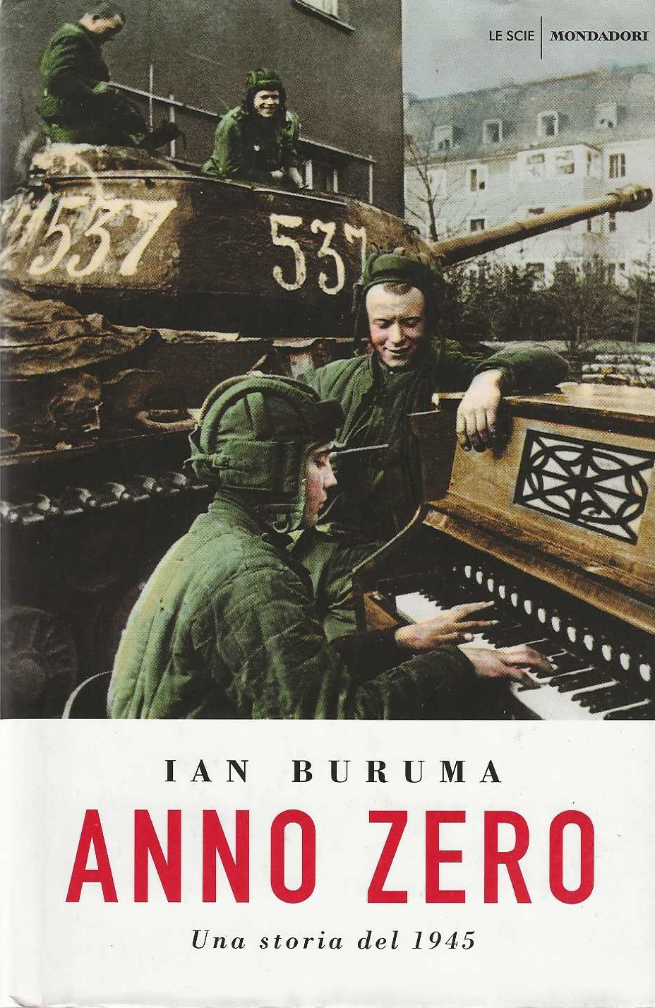 Anno Zero . Una storia del 1945
