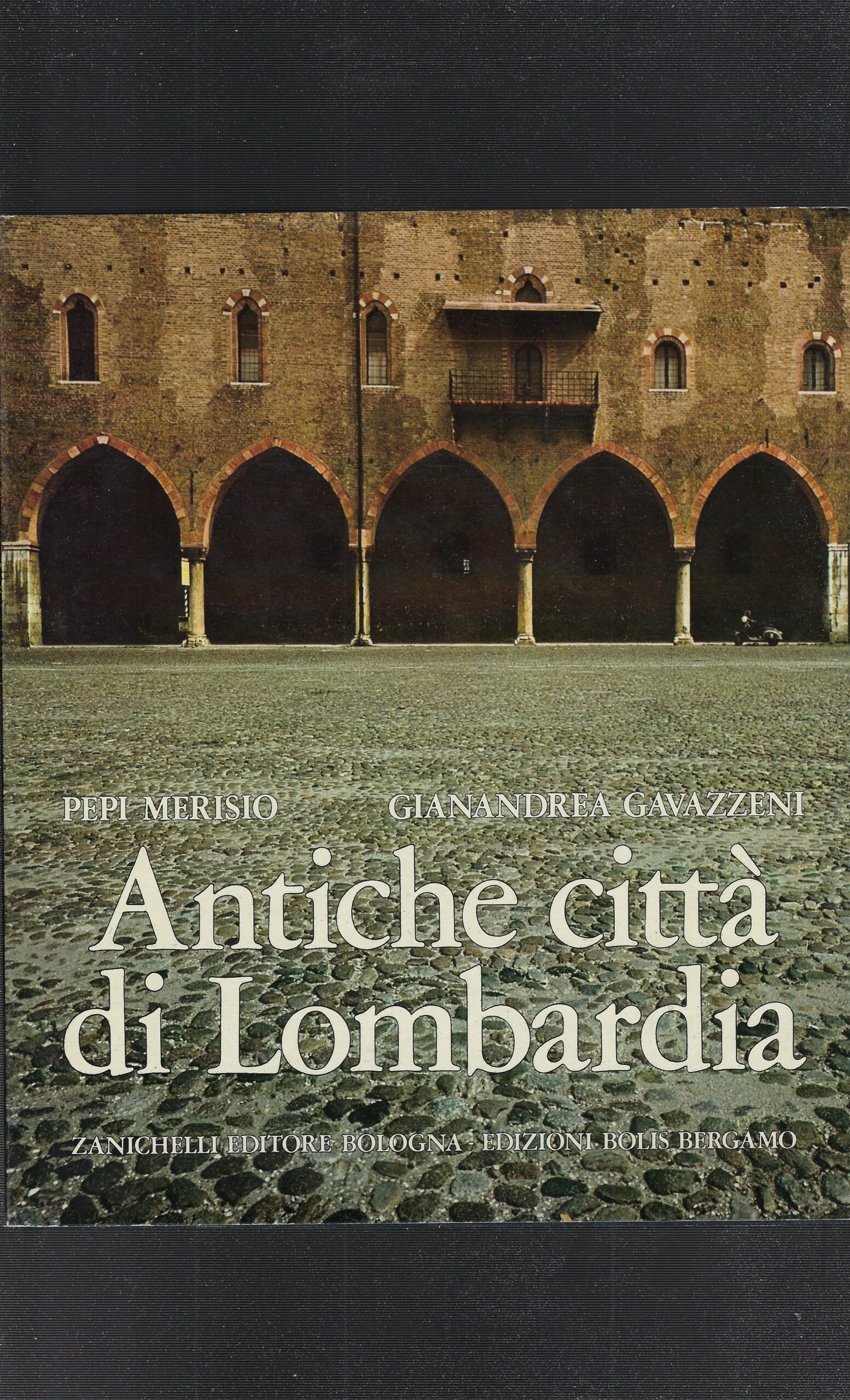 Antiche Città Di Lombardia