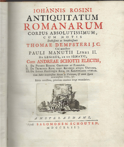 Antiquitatum Romanorum Corpus Absolutissimum