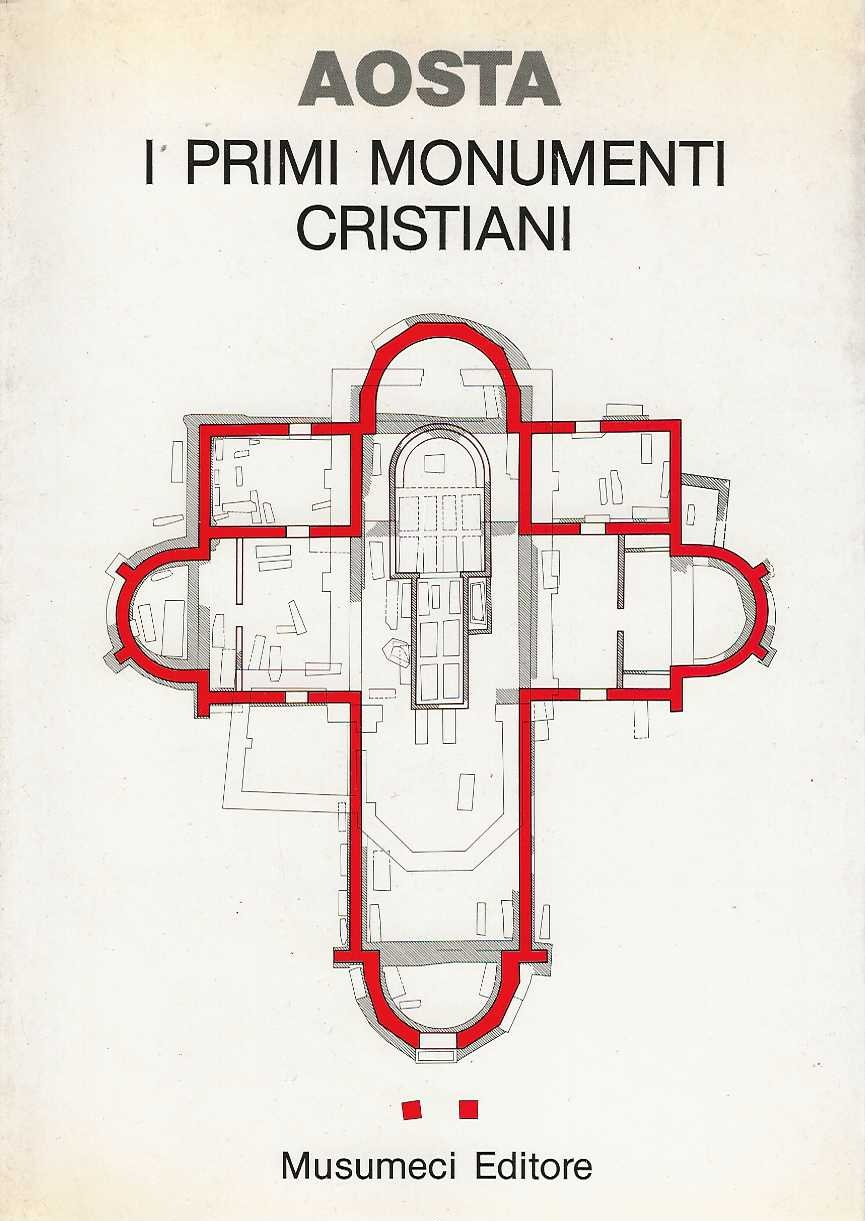 Aosta I Primi Monumenti Cristiani
