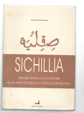 Arabi, Lingua E Costumi Alle Origini Della Civiltà Siciliana