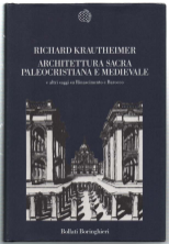 Architettura Sacra Paleocristiana E Medievale E Altri Saggi Su Rinascimento …