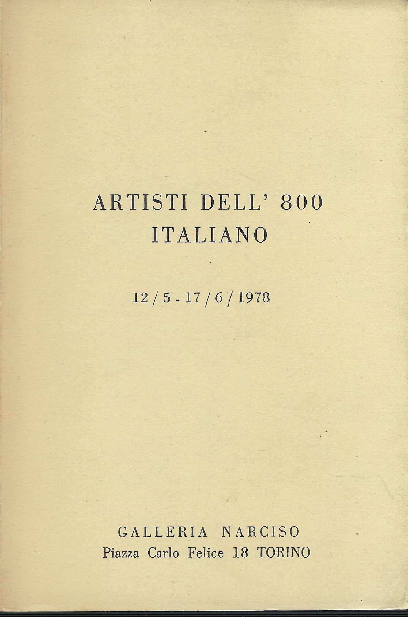 Artisti Dell'800 Italiano. 12/5-17/6/1978