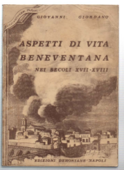 Aspetti Di Vita Beneventani Nei Secoli Xvii E Xviii