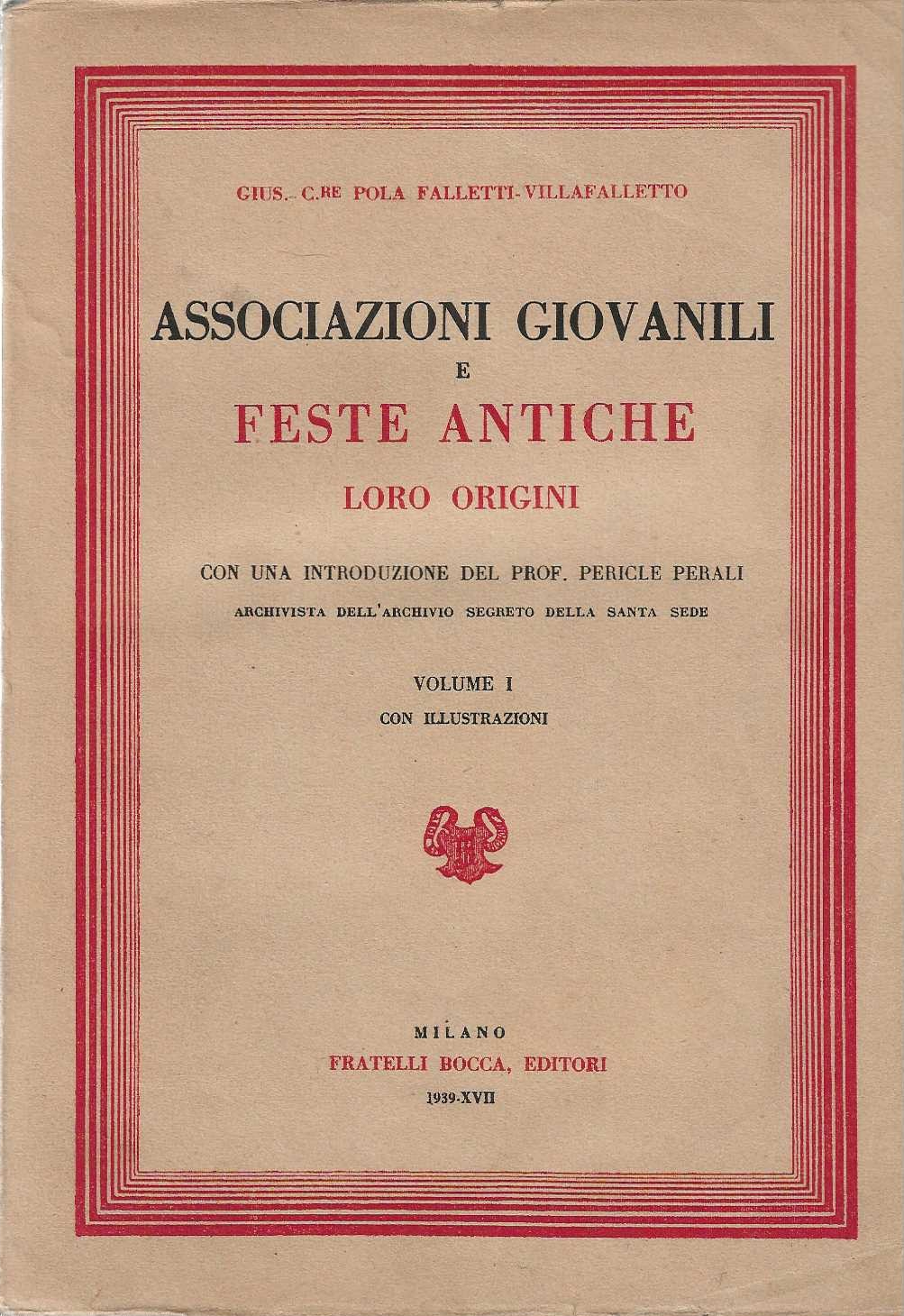 Associazioni Giovanili e feste antiche - Loro Origini