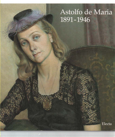 Astolfo De Maria 1891-1946