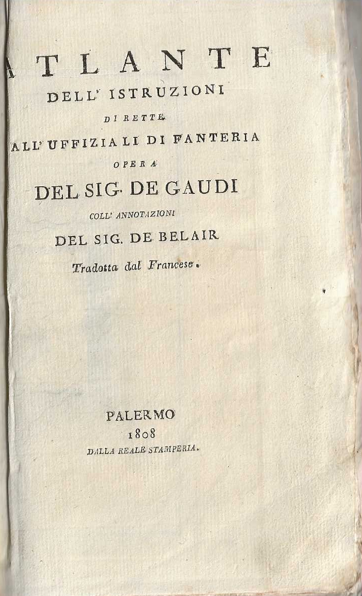 Atlante dell'istruzioni dirette all'uffiziali di fanteria opera del sig de …