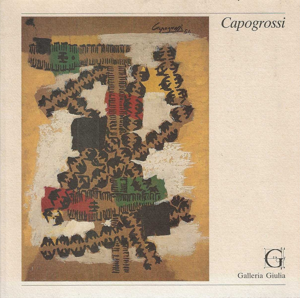 Attualità di Capogrossi. gouaches , collages , disegni ( 1950-1972 …