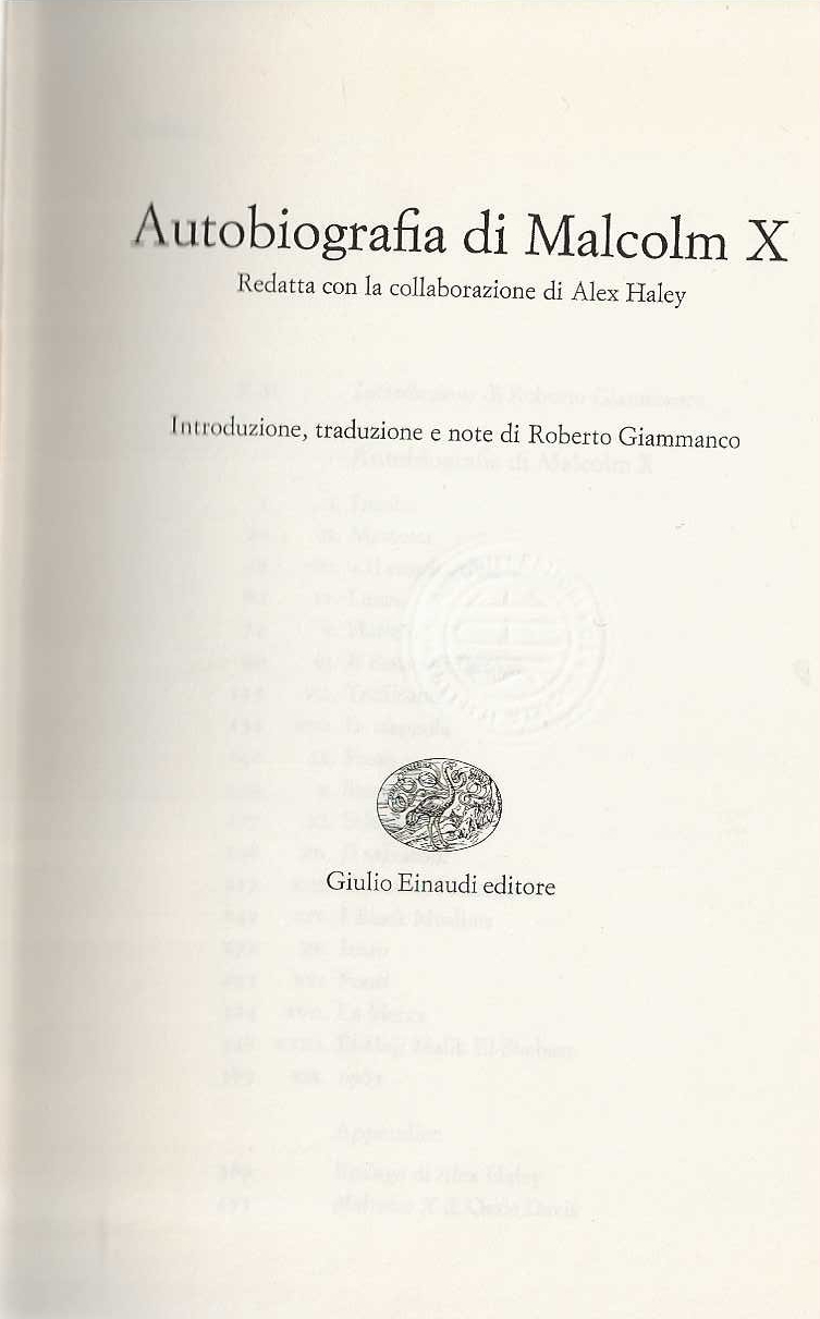Autobiografia di Malcom X redatta con la collaborazione di Alex …