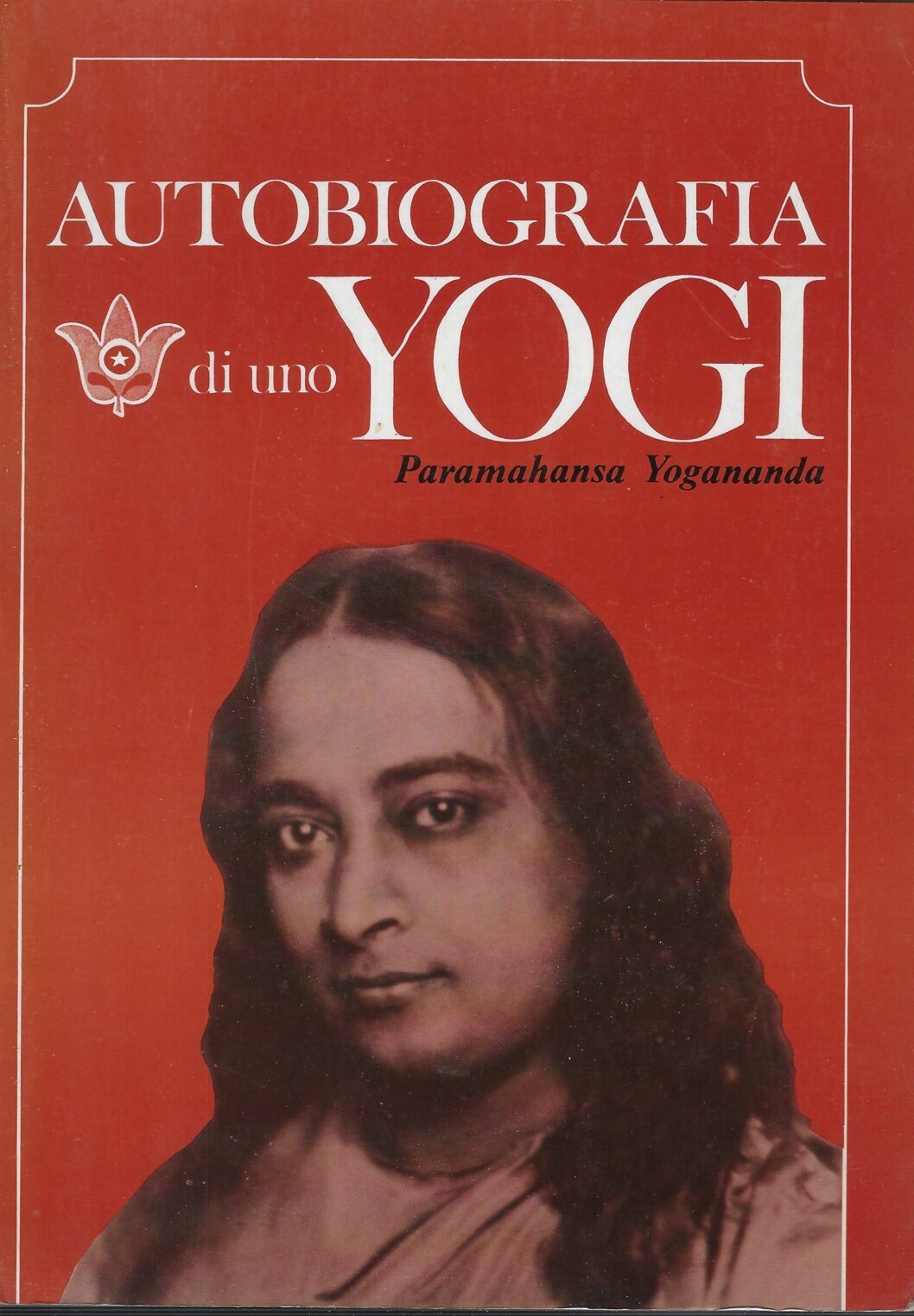 Autobiografia Di Uno Yogi