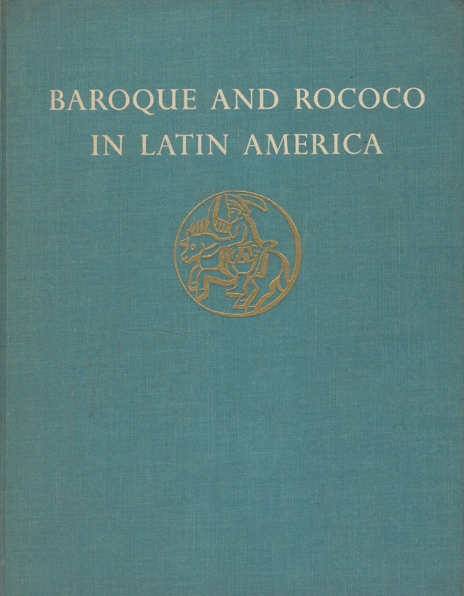 Baroque And Rococò In Latin America