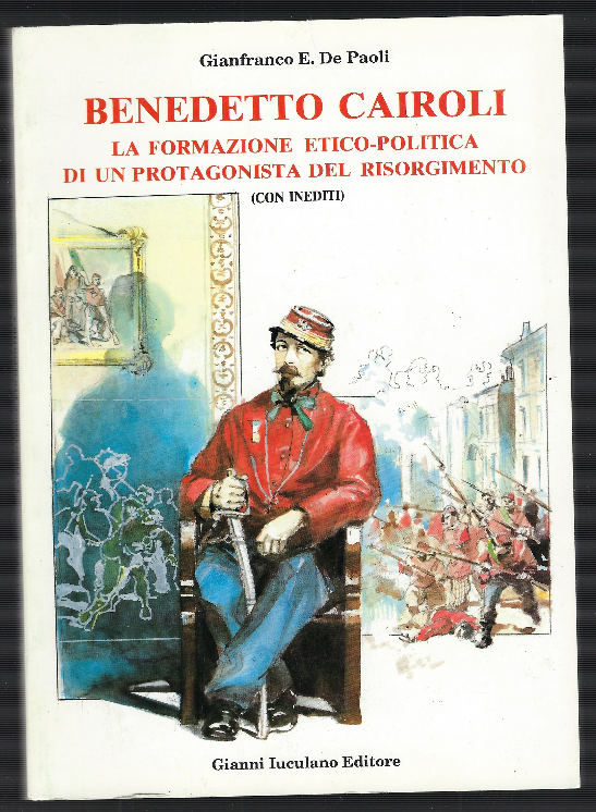 Benedetto Cairoli La Formazione Etico-Politica Di Un Protagonista Del Risorgimento …