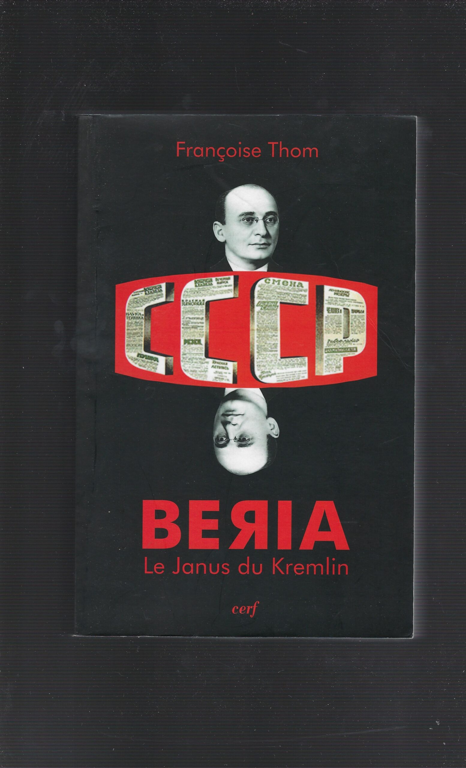 Beria Le Janus Du Kremlin