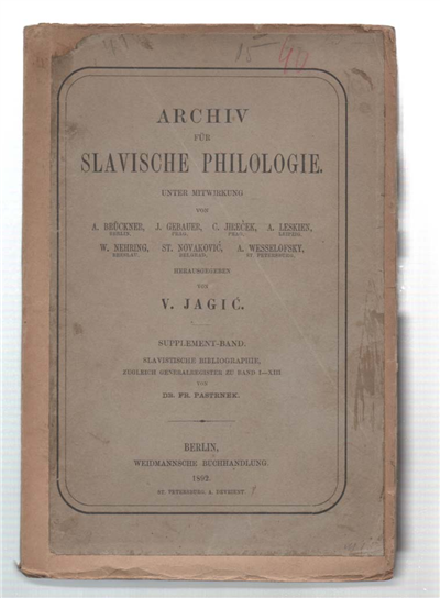 Bibliographische Übersicht. Über Die Slavische Philologie 1876 -1891