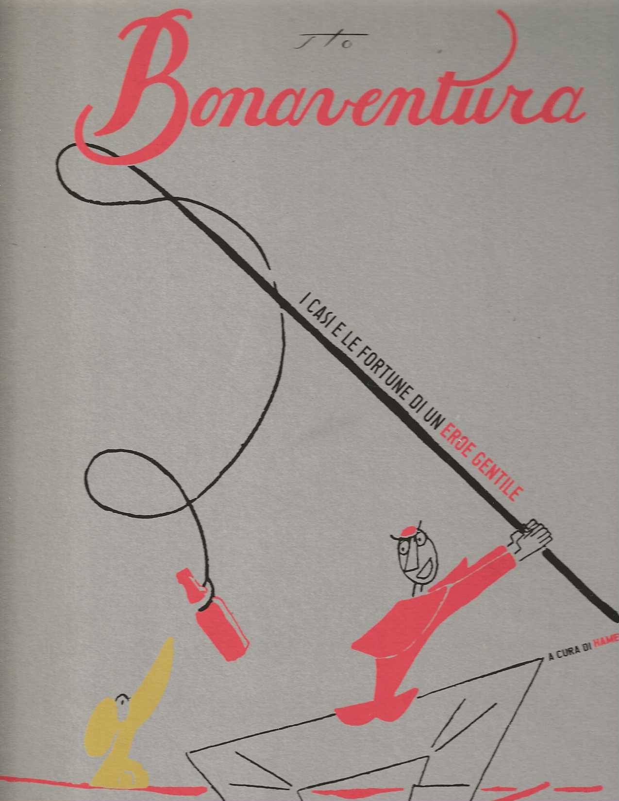 Bonaventura i casi e le fortune di un eroe gentile