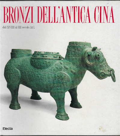 Bronzi Nell'antica Cinan Dal Xviii Al Iii Secolo A.C.