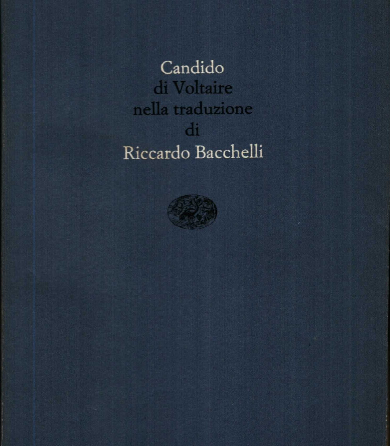 Candido di Voltaire nella traduzione di Bacchelli