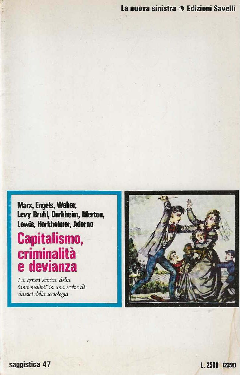 Capitalismo, criminalità e devianza