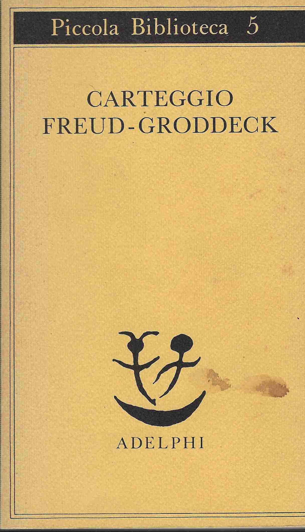 Carteggio Freud - Groddeck